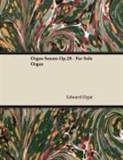 Edward Elgar - Organ Sonata Op.28 - For Solo Organ