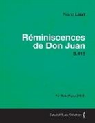 Franz Liszt - Reminiscences de Don Juan S.418 - For Solo Piano (1841)