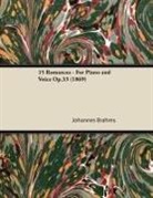 Johannes Brahms - 15 Romances - For Piano and Voice Op.33 (1869)