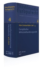 Armi Hatje, Peter-Christian Müller-Graff, Jörg Philipp Terhechte - Europäisches Wirtschaftsordnungsrecht