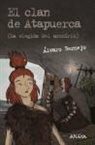 Álvaro Bermejo, Álex Fernández Villanueva - El clan de Atapuerca 2. La elegida del arcoíris