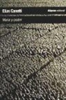 Elias Canetti - Masa y poder