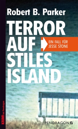 Robert B Parker, Robert B. Parker, Bernd Gockel - Terror auf Stiles Island - Ein Fall für Jesse Stone, Band 2