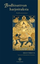 Shantideva, Shantideva Shantideva - Bodhisattvan harjoituksia