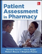 Dave Apgar, Apgar Dave, Robert Boyce, Boyce Robert, Stephan Foster, Foster Stephan... - Patient Assessment in Pharmacy