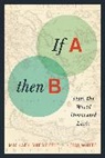 Gary Shenefelt, Michael Shenefelt, Michael (Master Teacher Shenefelt, Michael White Shenefelt, Michael/ White Shenefelt, Shenefelt Michael... - If A, Then B