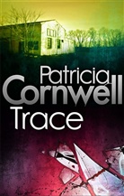 Patricia Cornwell, Cornwell Patricia - Trace