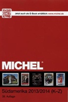 Michel-Redaktio - Michel Übersee-Katalog - Bd.3: Südamerika 2013/14, K-Z. Bd.2