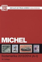 Michel Übersee-Katalog - Bd.3: Südamerika 2013/14, A-I. Bd.1