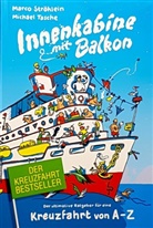 Marco Ströhlein, Michael Tasche, Max Baitinger, Marco Ströhlein, Michael Tasche - Innenkabine mit Balkon