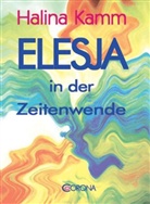 Halina Kamm, Angelina Simonik - Elesja in der Zeitenwende