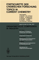 Kendall Houk, Kendall N Houk, Kendall N. Houk, Christopher Hunter, Christopher A Hunter, Christopher A. Hunter... - Organometallic Compounds in Industry