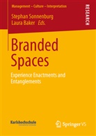 Baker, Baker, Laura Baker, Stepha Sonnenburg, Stephan Sonnenburg - Branded Spaces