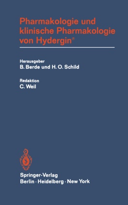 B. Berde, O Schild, H O Schild, H. O. Schild, C Weil, … - Pharmakologie und klinische Pharmakologie von Hydergin®