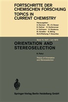 Kendall Houk, Kendall N Houk, Kendall N. Houk, Christopher Hunter, Christopher A Hunter, Christopher A. Hunter... - Orientation and Stereoselection