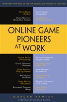 Morgan Ramsay - Online Game Pioneers at Work