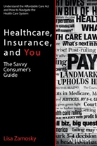 Lisa Zamosky - Healthcare, Insurance, and You