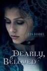 Lia Habel - Dearly, Beloved