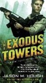 Jason M Hough, Jason M. Hough - The Exodus Towers