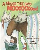 Jennifer Hamburg, Jennifer/ Truesdell Hamburg, Sue Truesdell - A Moose That Says Moo