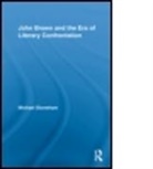 Michael Stoneham, Michael (United States Military Academy Stoneham - John Brown and the Era of Literary Confrontation