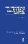 Mike Gane, Mike (Loughborough University Gane, Gane Mike - On Durkheim''s Rules of Sociological Method