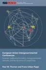 Franz Urban Pappi, Pappi Franz Urban, Paul W Thurner, Paul W. Thurner, Paul W. Pappi Thurner, Paul W./ Pappi Thurner... - European Union Intergovernmental Conferences