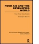 Chris Stevens, Christopher Stevens, Christopher (University of Sussex Stevens - Food Aid and the Developing World