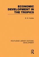 B W Hodder, B. W. Hodder, Hodder B. W. - Economic Development in the Tropics