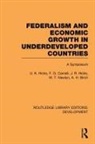 Ursula Hicks, Ursula K. Hicks - Federalism and Economic Growth in Underdeveloped Countries
