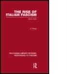 A Rossi, A. Rossi - Rise of Italian Fascism (Rle Responding to Fascism)