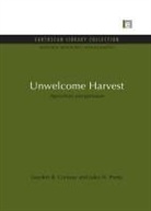 Gordon R Conway, Gordon R. Conway, Gordon R. Pretty Conway, Jules N Pretty, Jules N. Pretty - Unwelcome Harvest