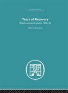 Alec Cairncross, Sir Alec Cairncross - Years of Recovery