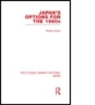 Radha Sinha, Sinha Radha - Japan''s Options for the 1980s