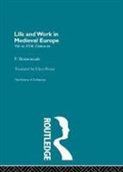 P. Boissonnade, Boissonnade P. - Life and Work in Medieval Europe