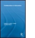 Judith J. (EDT)/ Ravid Slater, Judith J. (Florida International Universit Slater, Judith J. Ravid Slater, Ruth Ravid, Ravid Ruth, Judith J Slater... - Collaboration in Education