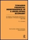 R. A. Sowelem, Sowelem R. A. - Towards Financial Independence in a Developing Economy
