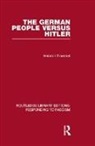 Heinrich Fraenkel, Fraenkel Heinrich - German People Versus Hitler (Rle Responding to Fascism)