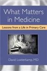 David Loxterkamp - What Matters in Medicine