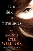 Amanda Kyle Williams - Don't Talk to Strangers