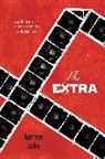 Kathryn Lasky - The Extra