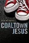 Ron Koertge, Ronald Koertge - Coaltown Jesus