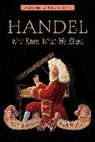 M T Anderson, M. T. Anderson, M. T./ Hawkes Anderson, M.T. Anderson, Kevin Hawkes, Kevin Hawkes - Handel, Who Knew What He Liked: Candlewick Biographies