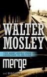 Walter Mosley - Merge / Disciple