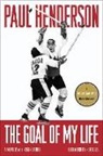 Ron Ellis, Paul Henderson, Paul/ Lajoie Henderson, Roger Lajoie - The Goal of My Life