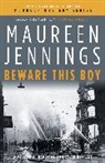 Maureen Jennings - Beware This Boy