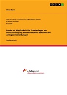 Oliver Borm - Fonds als Möglichkeit für Privatanleger zur Berücksichtigung extrafinanzieller Faktoren bei Anlageentscheidungen