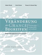 Thomas M Schimmel, Thomas M. Schimmel, Bern Schmies, Bernd Schmies, Markus Warode - Veränderungen als Chance begreifen