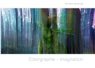 Herbert Guttropf - Colorgraphie - Imagination