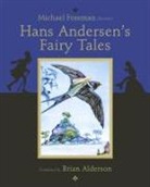 Hans  Christian Andersen, Michael Foreman, Michael Foreman - Hans Andersen's Fairy Tales
